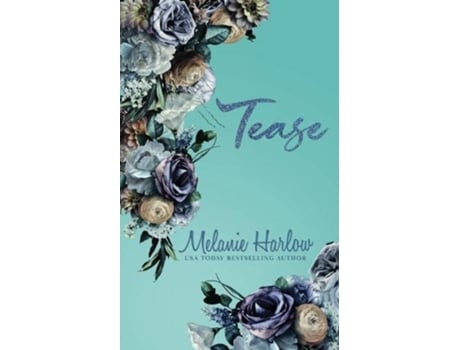 Livro Tease de Melanie Harlow (Inglês)