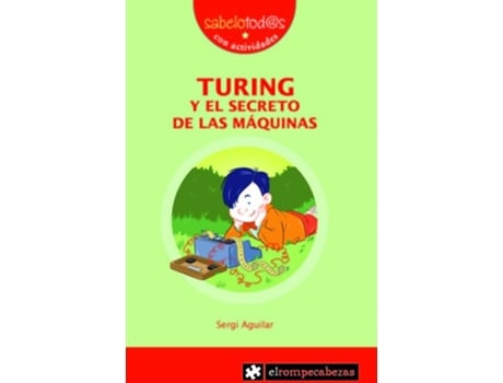 Livro Turing Y El Secreto De Las Máquinas de Sergi Aguilar (Espanhol)