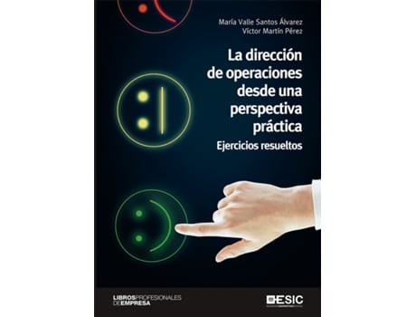 Livro La Dirección De Operaciones Desde Una Perspectiva Práctica de María Valle Santos Álvarez (Espanhol)