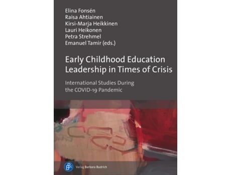 Livro Early Childhood Education Leadership in Times of Crisis de Fonsén, Elina et al. (Inglês)