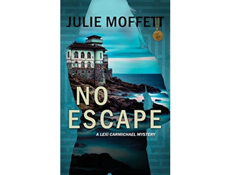 Livro No Escape Lexi Carmichael Mystery de Julie Moffett (Inglês)