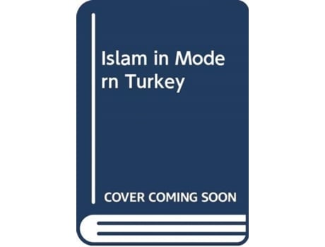 Livro islam in modern turkey de kim shively (inglês)