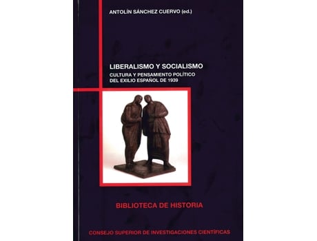 Livro Liberalismo Y Socialismo: Cultura Y Pensamiento Político Del de Antolin Sanchez Cuervo (Espanhol)