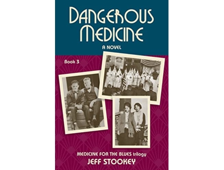 Livro Dangerous Medicine Medicine for the Blues de Jeff Stookey (Inglês)