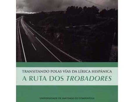 Livro Transitando Polas Vias Da Lirica Hispanica de Mariña Arbor Aldea (Galego)