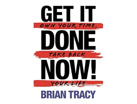 Livro Get It Done Now! Second Edition de Brian Tracy (Inglês)