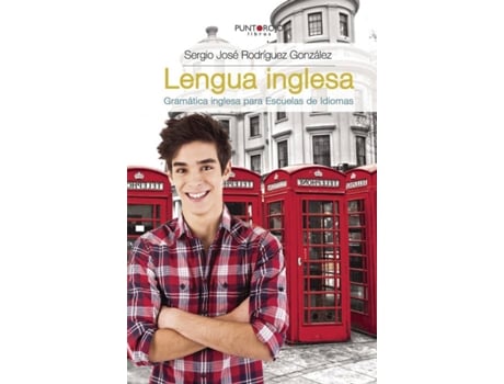 Livro Lengua inglesa.Gramática inglesa para Escuelas de Idiomas de Sergio José Rodríguez González (Espanhol - 2015)