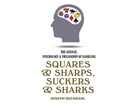 Livro Squares and Sharps, Suckers and Sharks de Joseph Buchdahl (Inglês)