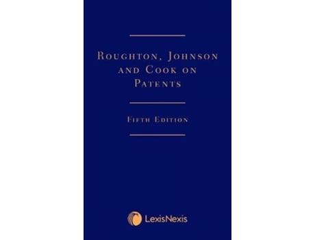 Livro Roughton, Johnson and Cook on Patents de Trevor Cook Ashley Roughton Phillip Johnson (Inglês - Capa Dura)