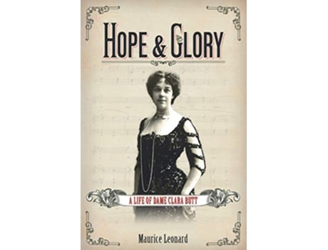 Livro Hope and Glory A Life of Dame Clara Butt de Maurice Leonard (Inglês)