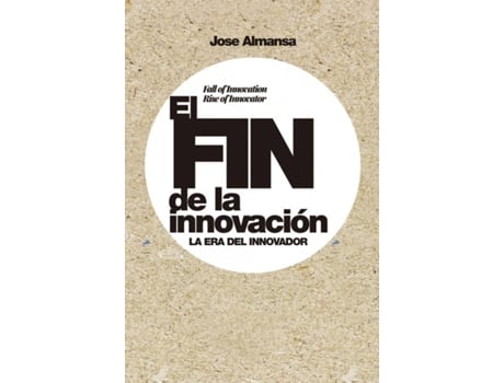 Livro El Fin De La Innovación de Vários Autores (Espanhol)