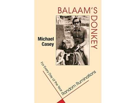 Livro Balaams Donkey Random Ruminations For Every Day of the Year de Michael Casey OCSO (Inglês)