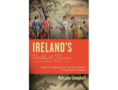 Livro Irelands Farthest Shores de Malcolm Campbell (Inglês - Capa Dura)