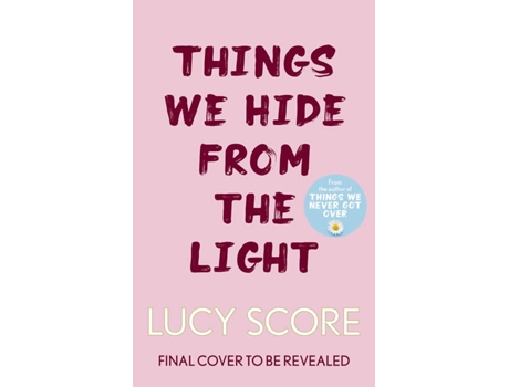 Livro Things We Hide From The Light de Lucy Score  (Inglês)