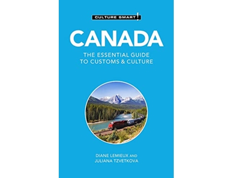 Livro Canada Culture Smart! de Diane Lemieux, Juliana Tzvetkova et al. (Inglês)