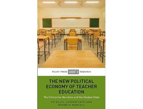 Livro New Political Economy of Teacher Education de Viv Ellis, Lauren Gatti et al. (Inglês - Capa Dura)