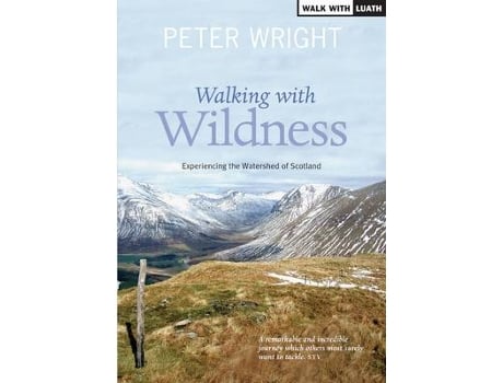 Livro walking with wildness de peter wright (inglês)