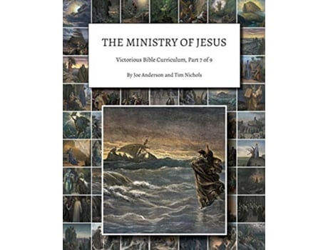 Livro The Ministry of Jesus Victorious Bible Curriculum Part 7 of 9 de Joe Anderson e Tim Nichols (Inglês)