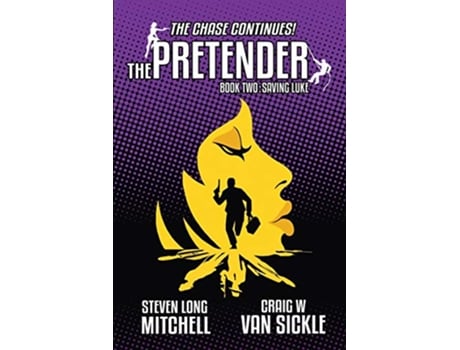 Livro The PretenderSaving Luke de Steven Long Mitchell Craig W Van Sickle (Inglês)