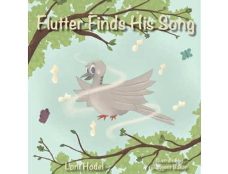 Livro Flutter Finds His Song de Loni Hodel (Inglês)