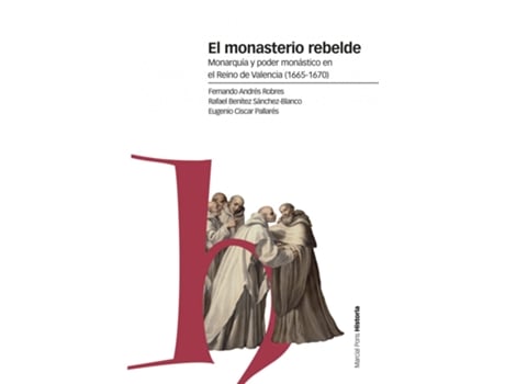 Livro El Monasterio Rebelde de Fernando Andrés Robres (Espanhol)