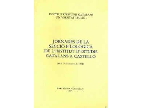 Livro Jornades de La Seccio Filologica de L' a Castello : 16-17 D'Octubre de 1992 de Universitat Jaume I (Inglês)