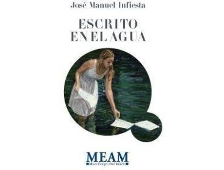 Livro Escrito En El Agua de José Manuel Infiesta (Espanhol)