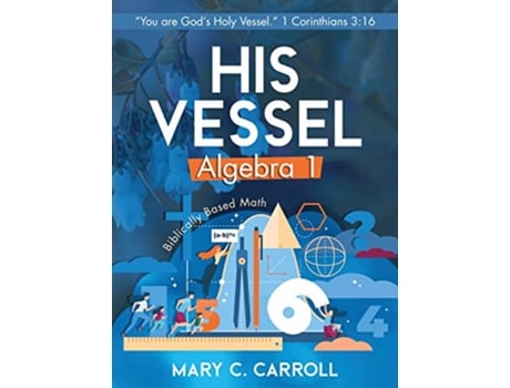 Livro His Vessel Algebra 1 de Mary C Carroll (Inglês - Capa Dura)