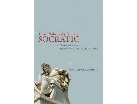 Livro how philosophy became socratic de laurence lampert (inglês)