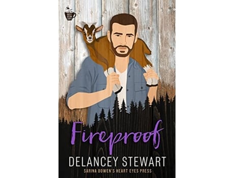 Livro Fireproof de Delancey Stewart (Inglês)