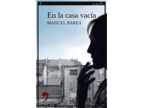 Livro En La Casa Vacía de Manuel Barea (Espanhol)