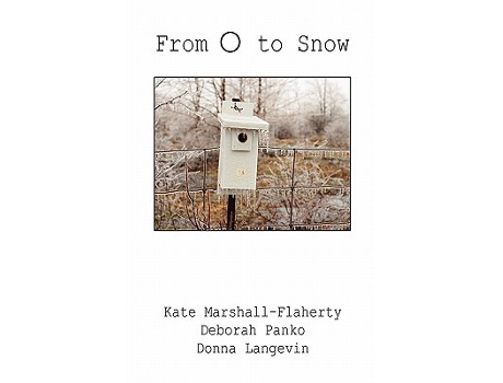 Livro From O To Snow de Donna Langevin Deborah Panko Kate Marshall Flaherty (Inglês)