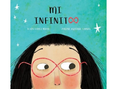 Livro Mi Infinito de Lopez Moya Jesus Aguirre Lamas Zuriñe (Espanhol)