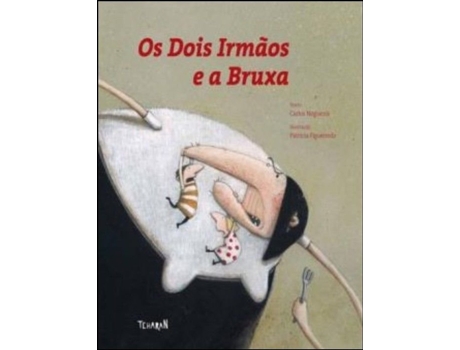 Os Dois Irmãos e a Bruxa