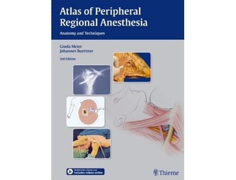 Livro Atlas of Peripheral Regional Anesthesia Anatomy and Techniques de Gisela Meier Johannes Buettner Johannes Büttner (Inglês)