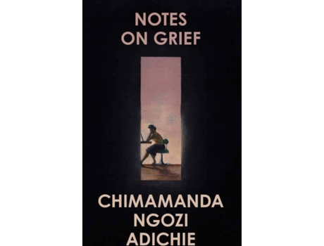 Livro Notes On Grief de Chimamanda Ngozi Adiche (Inglês)
