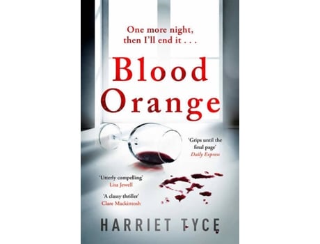 Livro Blood Orange de Harriet Tyce (Inglês - 2020)