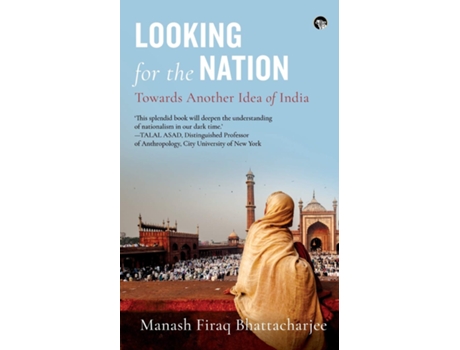 Livro Looking for the Nation de Manash Firaq Bhattacharjee (Inglês)