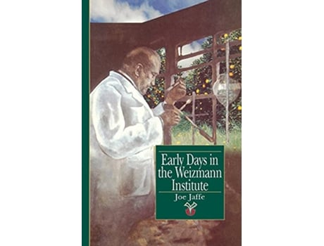 Livro EARLY DAYS IN THE WEIZMANN INS de JOE DR JAFFE (Inglês)