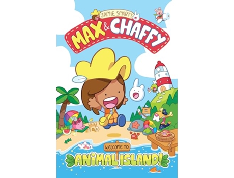 Livro Max and Chaffy Welcome to Animal Island de Jamie Smart (Inglês)