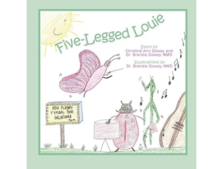 Livro Fivelegged Louie de Christine Ann Gowey (Inglês)