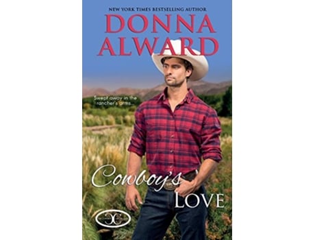 Livro Cowboys Love Cowboy Collection de Donna Alward (Inglês)