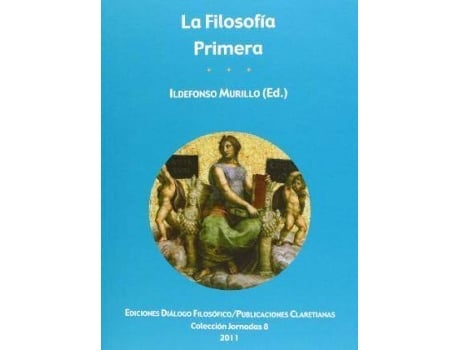 Livro La filosofía primera de Ildefonso Murillo Murillo (Espanhol)