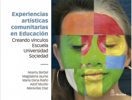 Livro Experiencias Artísticas Comunitarias En Educación. Creando Vínculos Escuela, Universidad Y Sociedad de Noemy Berbel (Espanhol)