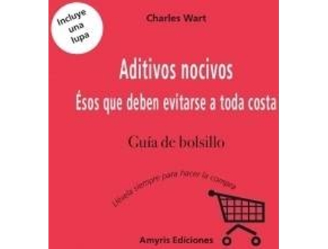 Livro Aditivos Nocivos de Charles Wart (Espanhol)