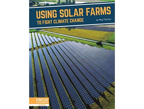 Livro Fighting Climate Change With Science Using Solar Farms to Fight Climate Change de Meg Thacher (Inglês - Capa Dura)