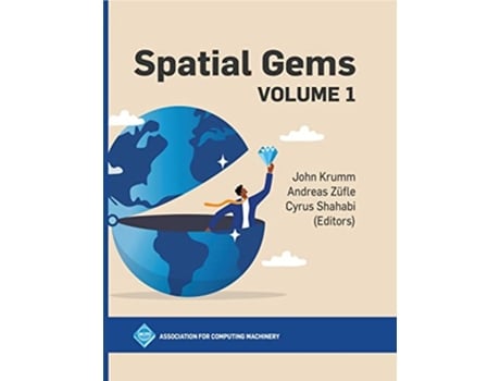 Livro Spatial Gems 1 Acm Books de John Krumm Andreas Züfle Cyrus Shahabi (Inglês)