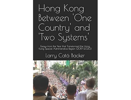 Livro Hong Kong Between One Country and Two Systems de Larry Catá Backer (Inglês)