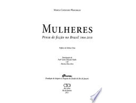 Livro MULHERES - PROSA DE FICÇAO NO BRASIL - 1964-2010 de WANDERLEY, MARCIA CAVENDISH (Português do Brasil)