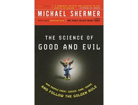 Livro The Science of Good and Evil Why People Cheat Gossip Care Share and Follow the Golden Rule Holt Paperback de Michael Shermer (Inglês)